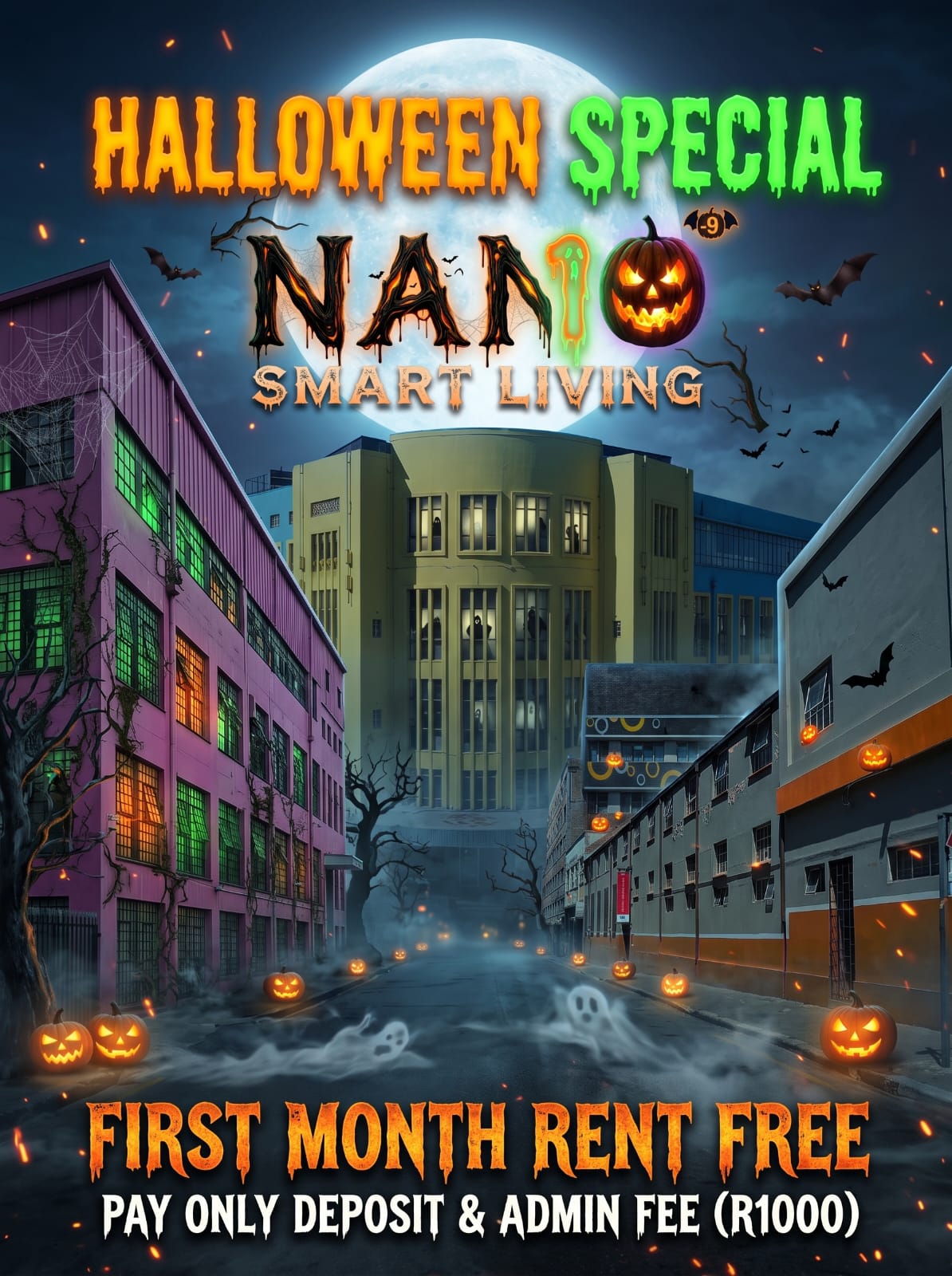 Nano Living Halloween Special: first month rent free; pay the normal deposit and R1,000 admin fee.